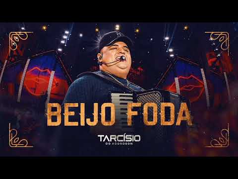 BEIJO FODA - Tarcísio do Acordeon (DVD Nossa História)