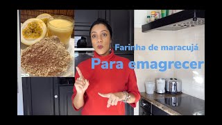 Farinha de Maracujá