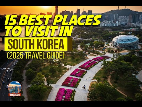 🇰🇷 15 Best Places to Visit in South Korea (2025 Travel Guide) ✈️🌸