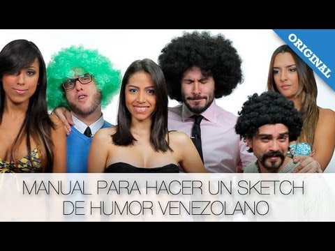 Hungry Like a Wolf: Manual para hacer un Sketch de humor Venezolano