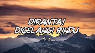 Download lagu Dirantai Digelangi Rindu - Exists (Lyrics) || Lagu Malaysia Hits Viral mp3 Download lagu Dirantai Digelangi Rindu - Exists (Lyrics) || Lagu Malaysia Hits Viral mp3