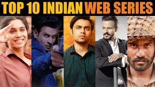 Top 10 Best Indian WEB SERIES On Amazon Prime Video - Better Hindi Show's Than Netflix? 🤔
