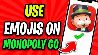 How To Use Emojis in Monopoly GO - Full Guide (2024)