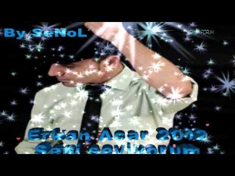 Erkan Acar - Seni Seviyorum 2012