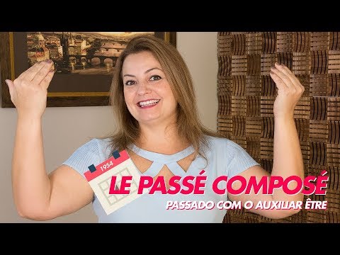 Le Passé Composé com o auxiliar Être