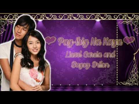 Pag-ibig Na Kaya - Liezel Garcia & Bugoy Drilon [Princess Hours Ost]