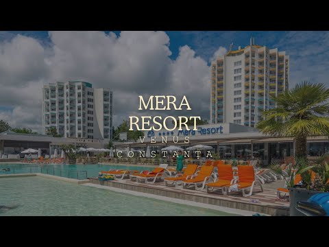 MERA RESORT VENUS, CONSTANTA, VACANTA LA MARE, OFERTE CAZARE LITORAL, REZERVARE CAMERE LA MARE
