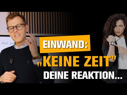 The objection "no time": How to react correctly - revolutionary objection handling