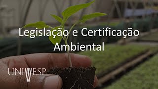 Gestão Ambiental - Legislação e Certificação Ambiental