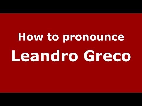How to pronounce Leandro Greco (Italian/Italy)  - PronounceNames.com