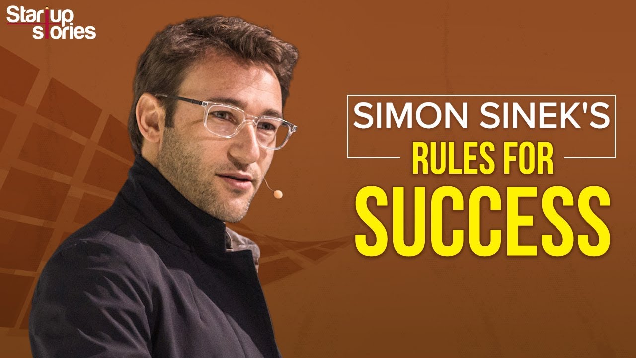 Motivational Speech By Simon Sinek | 5 Rules Of Success | Inspirational Video | Startup Stories