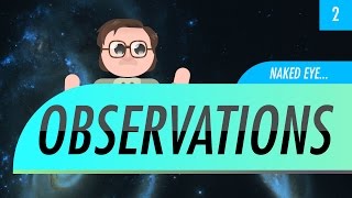 Naked Eye Observations: Crash Course Astronomy #2