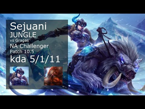 Sejuani Jungle vs Gragas - NA Challenger 5/1/11 Patch 10.5 Gameplay