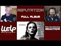Taylor Swift - Reputation FULL ALBUM | REACTION/REVIEW