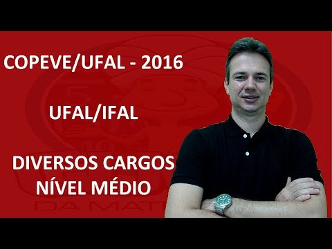 COPEVE16Q012 - COPEVE - 2016 - UFAL/IFAL - LÓGICA DE ARGUMENTAÇÃO (www.gurudamatematica.com.br)
