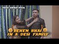 Behan Bhai In A Desi Family Raksha Bandhan Special Amit Bhadana