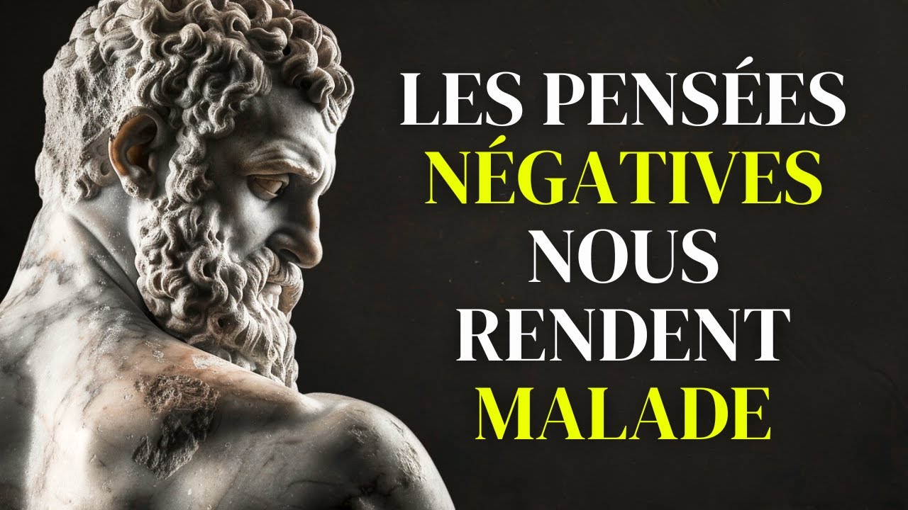Comment Éliminer les PENSÉES NÉGATIVES | Psychologie et Stoïcisme