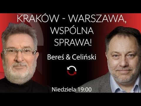 Kraków–Warszawa, wspólna sprawa! Witold Bereś i Marcin Celiński