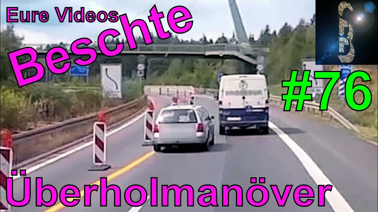 Eure Videos - Das Beste #76 - Überholmanöver #05 - Best of Dashcam - Wahnsinnige Überholmanöver
