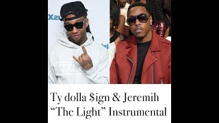 Jeremih, Ty Dolla $ign - The Light Instrumental With Chorus(Audio)