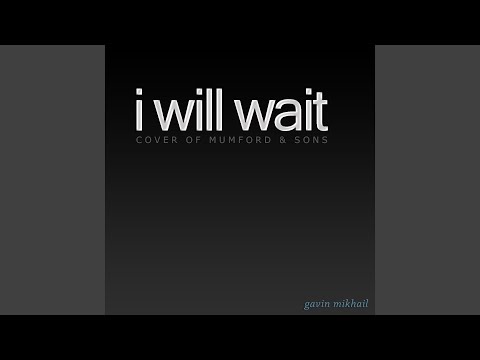 I Will Wait (Instrumental)