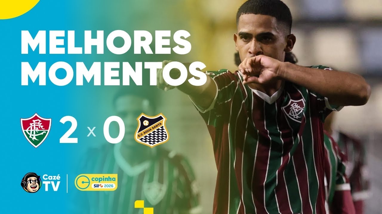 MELHORES MOMENTOS: FLUMINENSE 2 X 0 ÁGUA SANTA | COPINHA 2026 | FASE DE GRUPOS | 1ª RODADA