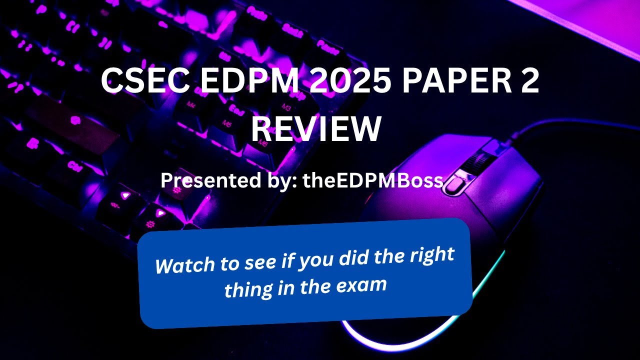 CSEC EDPM 2025 Paper 2 Review