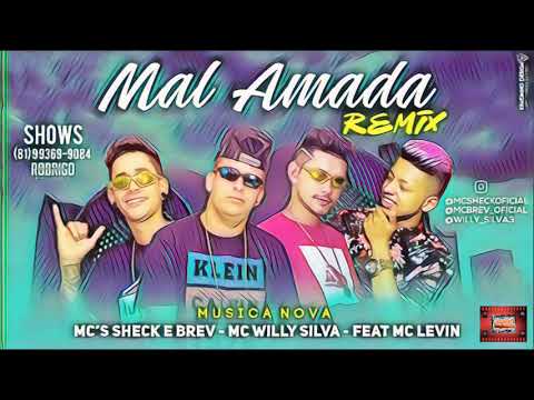 ⚪SHECK E BREV E MC WILLY SILVA FEAT. MC LEVIN - MAL AMADA - MÚSICA NOVA  #bregafunk
