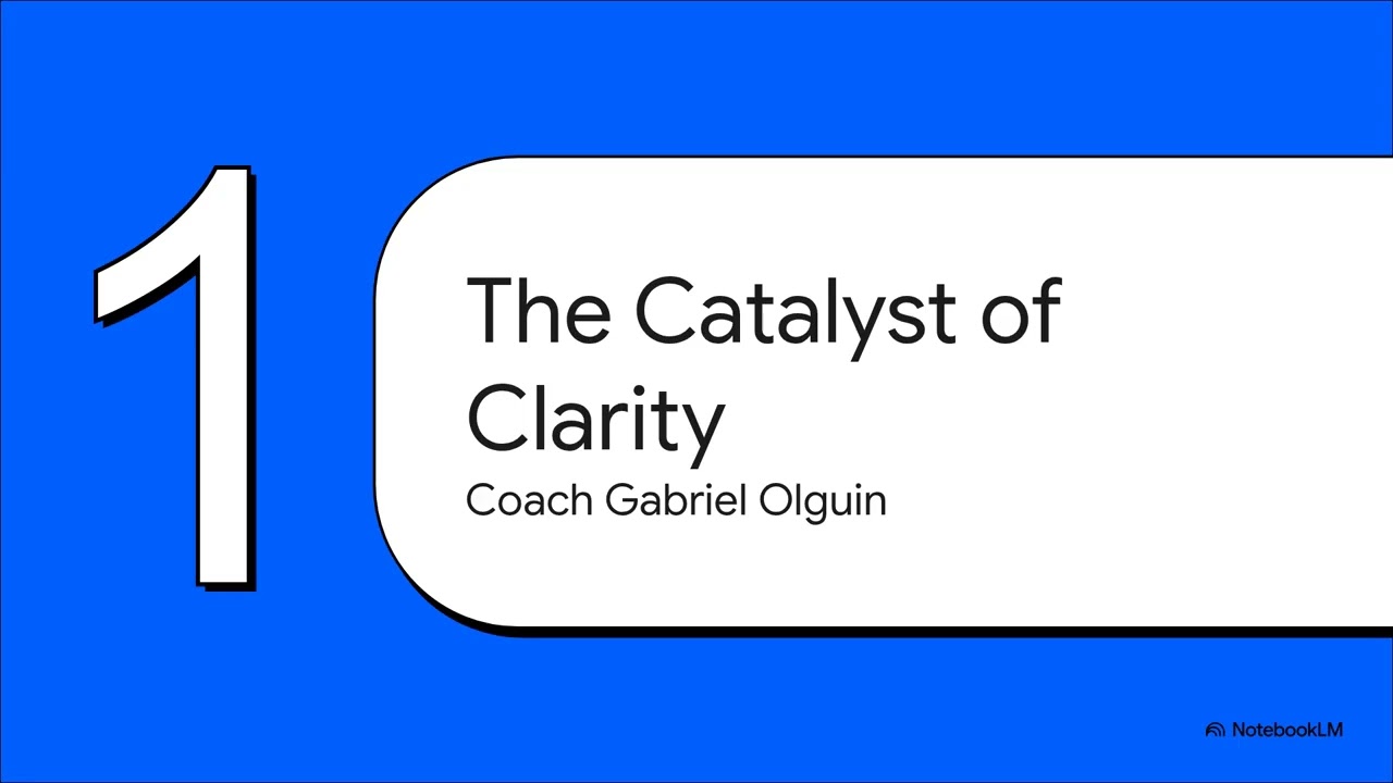The Clarity Catalyst 