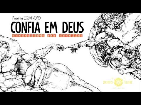 Hino 1 - Confia em Deus - Hinário "Mensageiros das Estrelas"- Padrinho Egon Nord