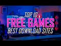 Top 10 Best FREE PC GAME Download Websites