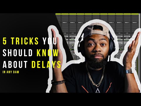 5 Tricks You Should Know About Using Delays