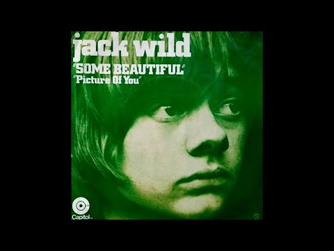 "Some Beautiful" - Jack Wild