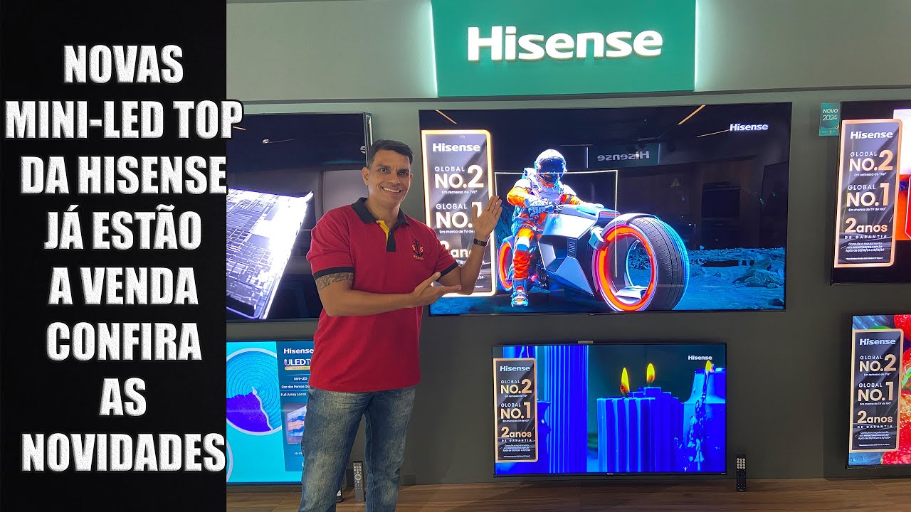 Tudo Sobre as Novas QLED e MiniLED da Hisense no Brasil