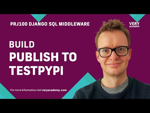 Publish a package to TestPyPI  | Django Project | SQL Inspection Middleware | 13 thumbnail