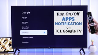 TCL Google TV: How To Turn ON/ OFF All Apps Notifications!