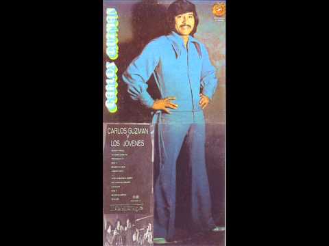 Carlos Guzman y Los Jovenes - Espinas y Rosas.wmv