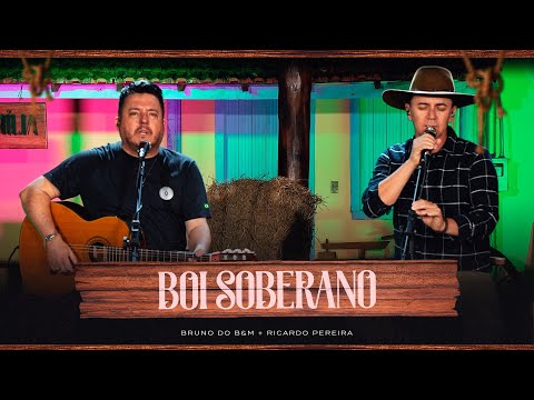 BRUNO EM FAMÍLIA  - Boi Soberano (Clipe Oficial)