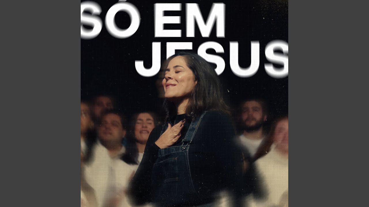Só em Jesus