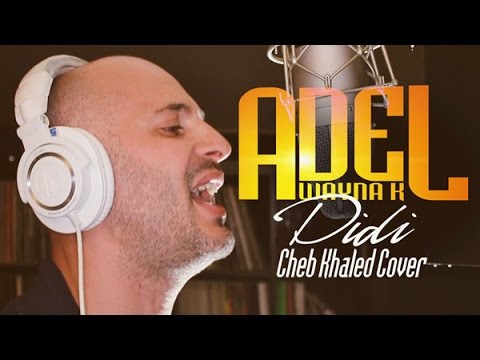 Khaled - Didi (Remix) by Adel Wayna K