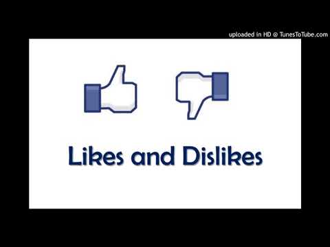 Likes & Dislikes