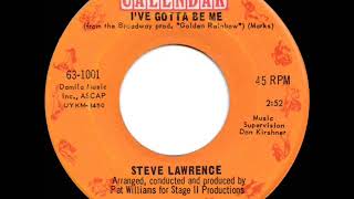 1st RECORDING OF: I’ve Gotta Be Me - Steve Lawrence (1967--45 single version)