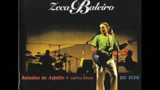 Zeca Baleiro - Balada do Céu Negro (Baladas do Asfalto &amp; Outros Blues - Ao Vivo)