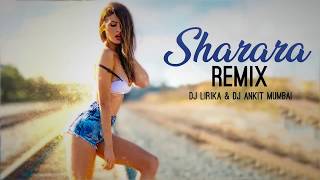 Sharara - Remix | DJ Lirika & DJ Ankit Mumbai | Mere Yaar Ki Shaadi Hai