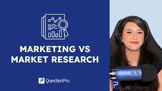 Market Research vs Marketing Key Differences You Should Know | Questio