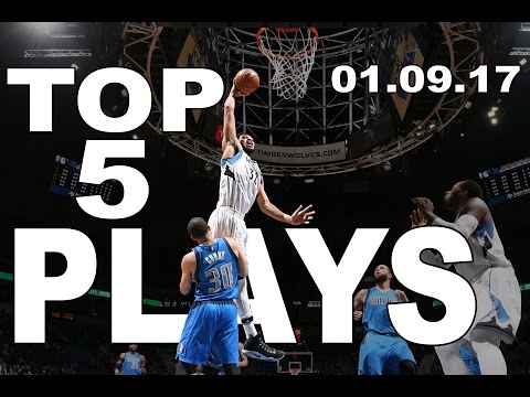 Top 5 NBA Plays of the Night: 01.09.17