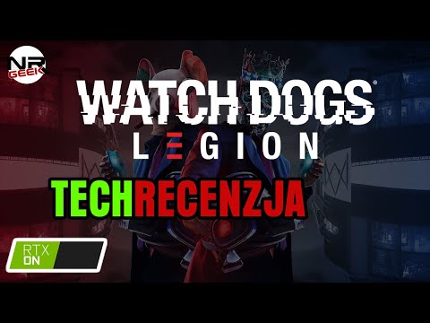 Watch Dogs Legion - Tech Recenzja