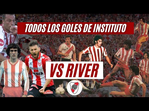 Todos los GOLES de INSTITUTO vs River Plate | golesdeinstituto