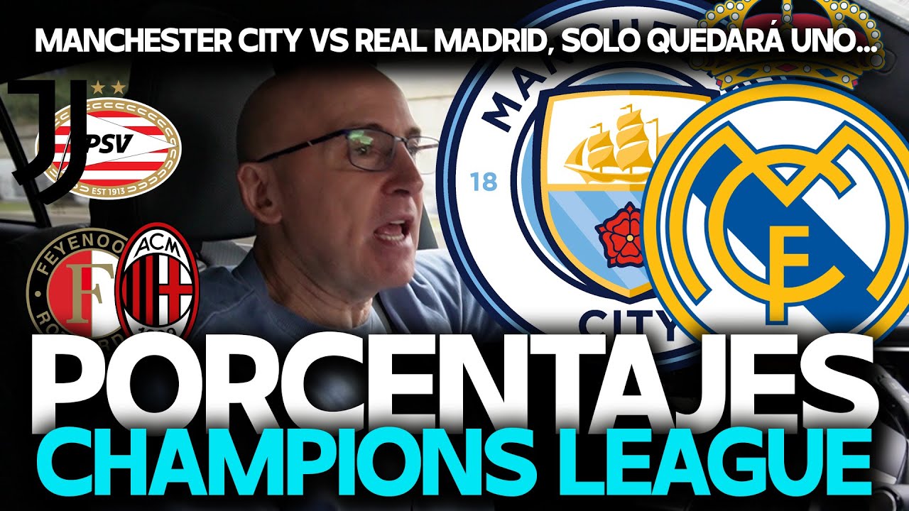 MANCHESTER CITY vs REAL MADRID ¿QUIÉN PASARÁ? BREST vs PSG...PREVIA Y PORCENTAJES CHAMPIONS LEAGUE