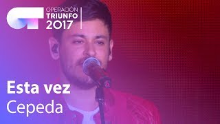 Cepeda - &#39;Esta vez&#39; | OT Concierto Bernabéu